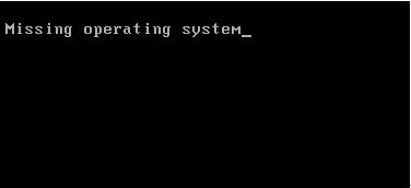 uװϵͳʾmissing operating system